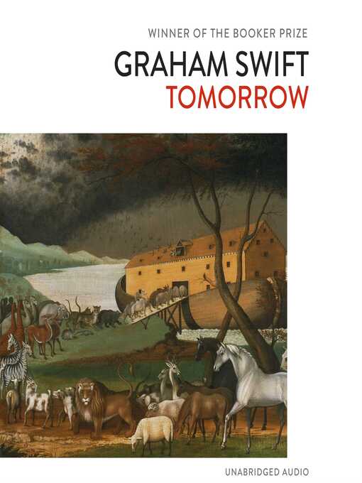 Title details for Tomorrow by Graham Swift - Wait list